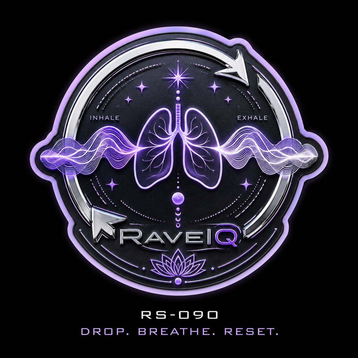RAVE IQ sticker: Drop. Breathe. Reset. Inhale, exhale.